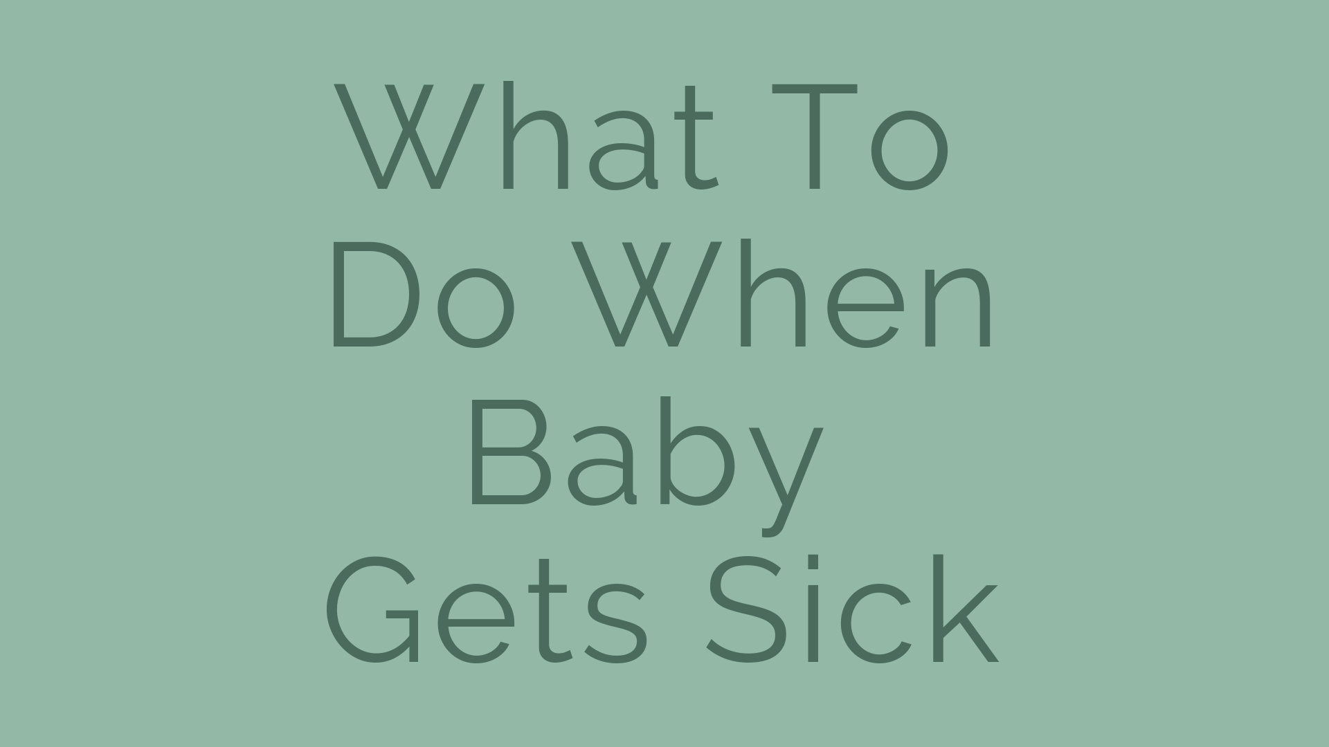 How to Help Your Sick Baby Sleep When to Resume Sleep Training