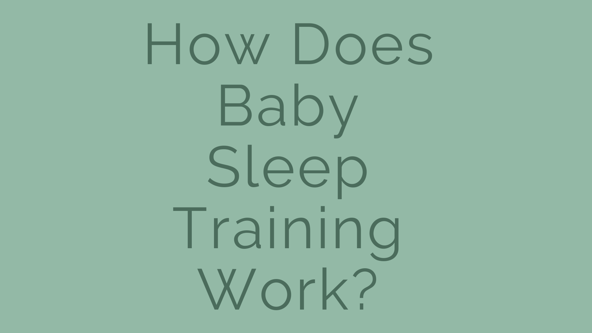 What Is Baby Sleep Training? The Baby Sleep Trainer
