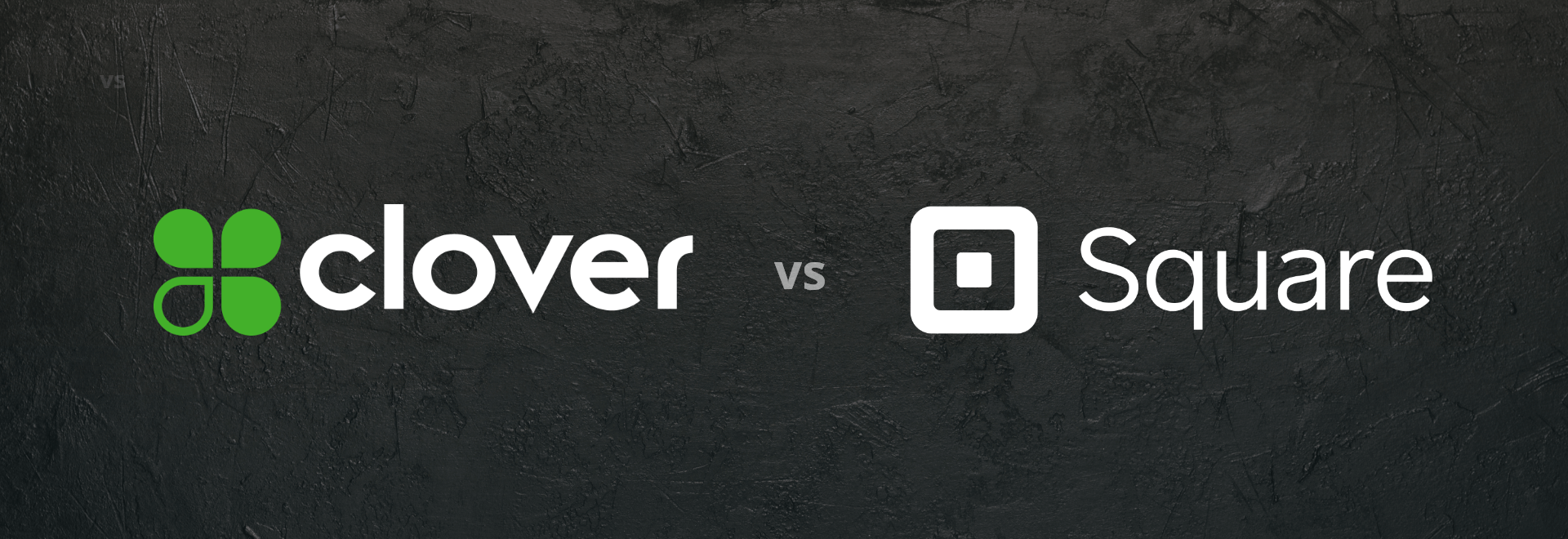 Clover Vs Square Which is The Best POS System?
