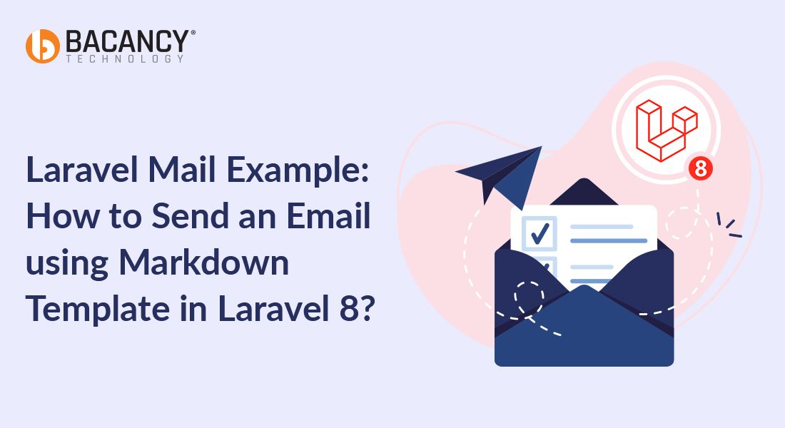 Laravel Mail Example Send an Email using Markdown Template