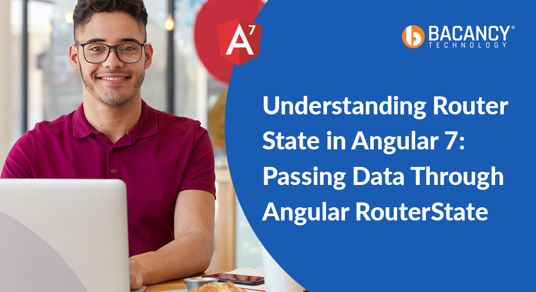 Passing Data Through Angular RouterState Tutorial