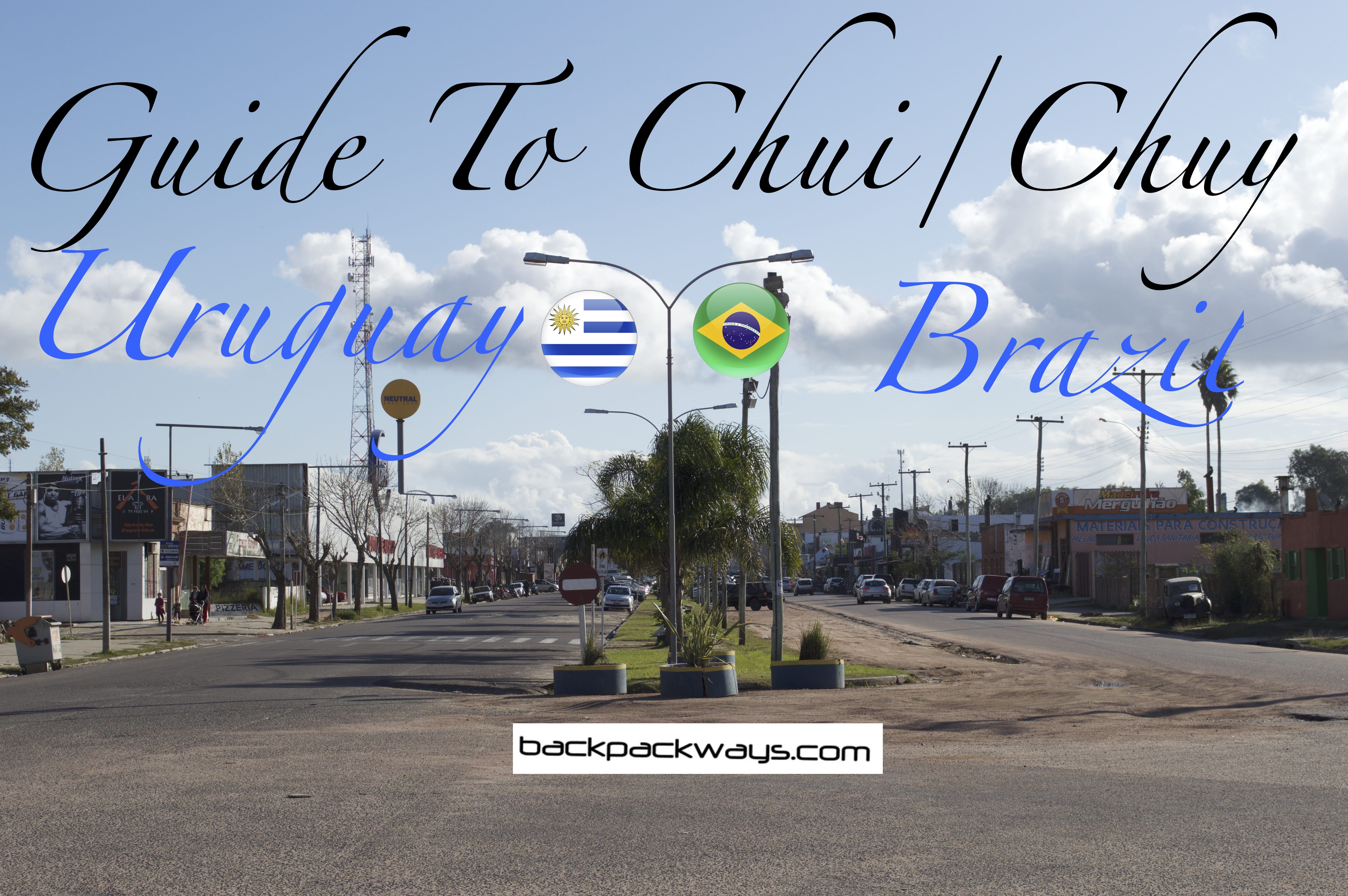 Guide To Chuy Chui Backpackways Com