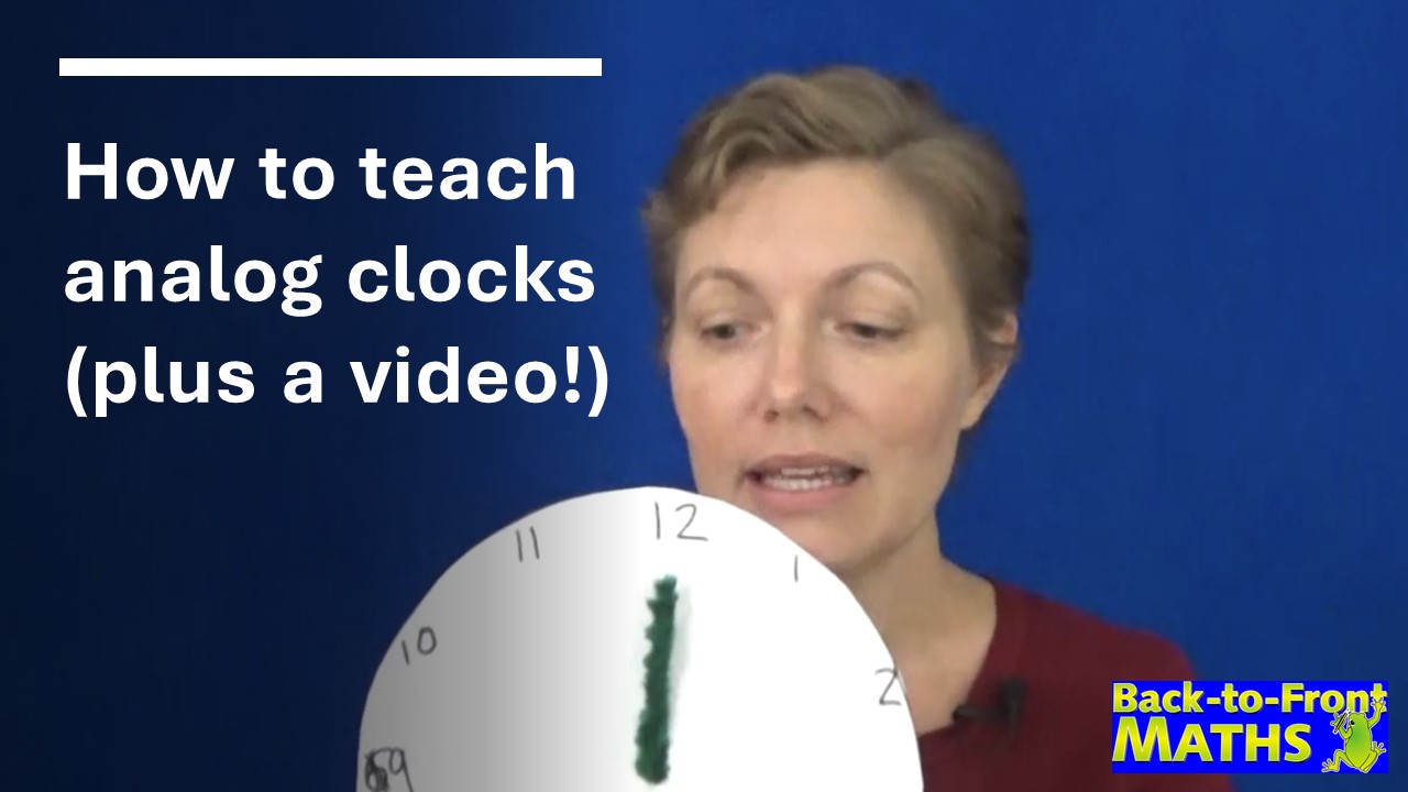 Teaching how to read analog clocks with ease... including a video for