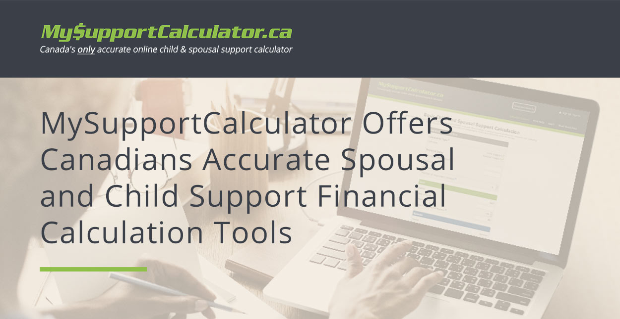 MySupportCalculator Offers Canadians Accurate Spousal and Child Support