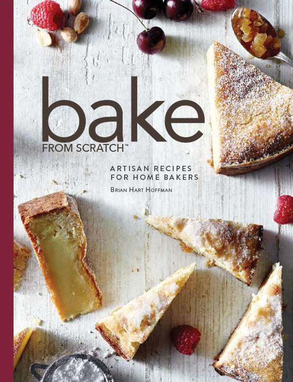 Bake from Scratch Cookbook Volume 1 Bake from Scratch