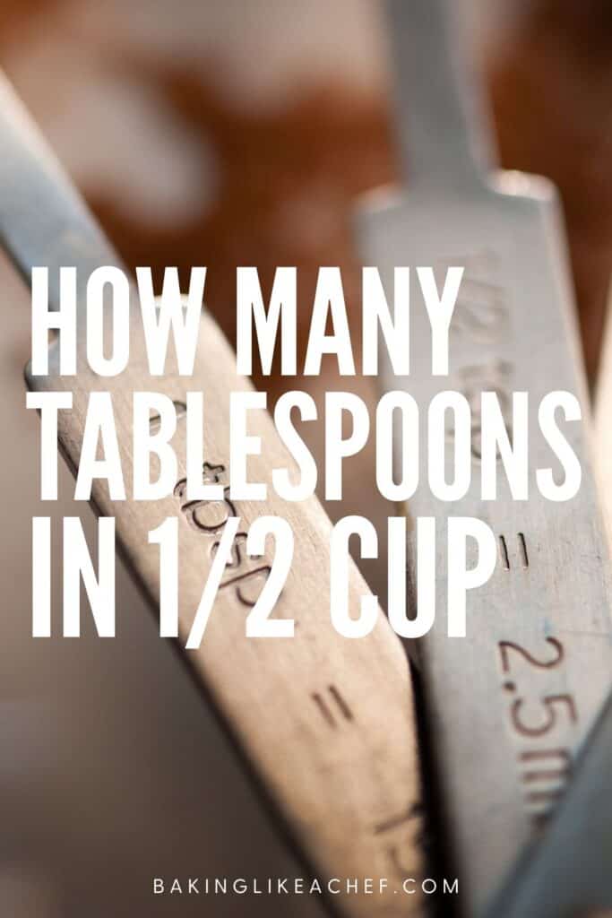 How Many Tablespoons In 1/2 Cup Baking Like a Chef