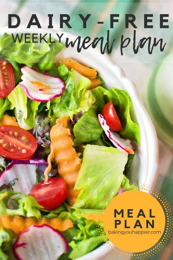DairyFree Weekly Meal Plan Baking You Happier