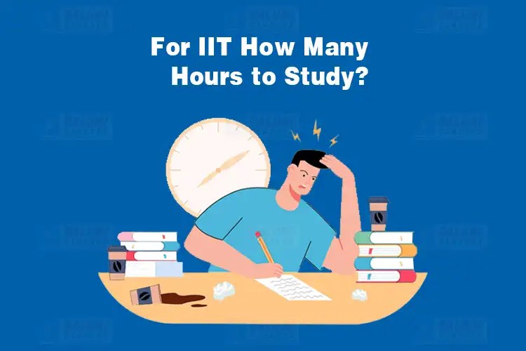 For IIT How many hours to study? Baluni Classes Dehradun