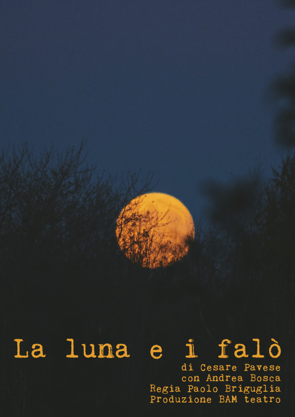 La luna e i falò BamTeatro