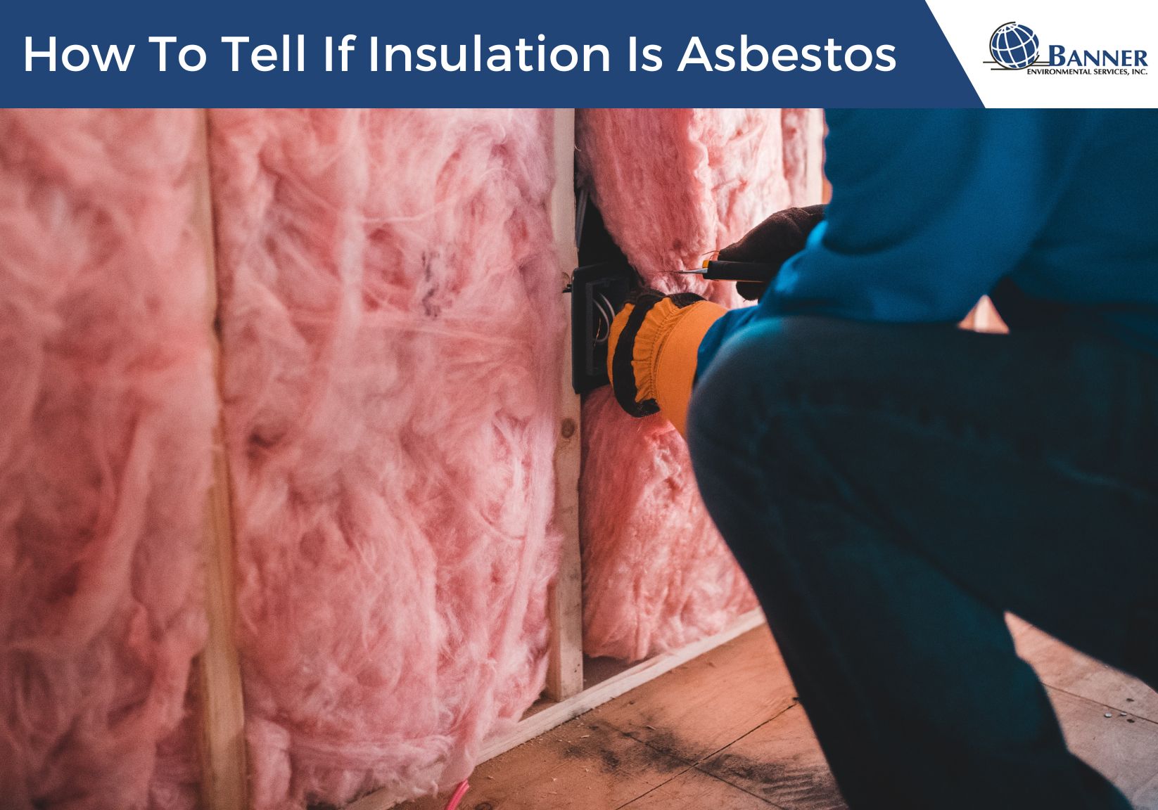 How To Tell If Insulation Is Asbestos
