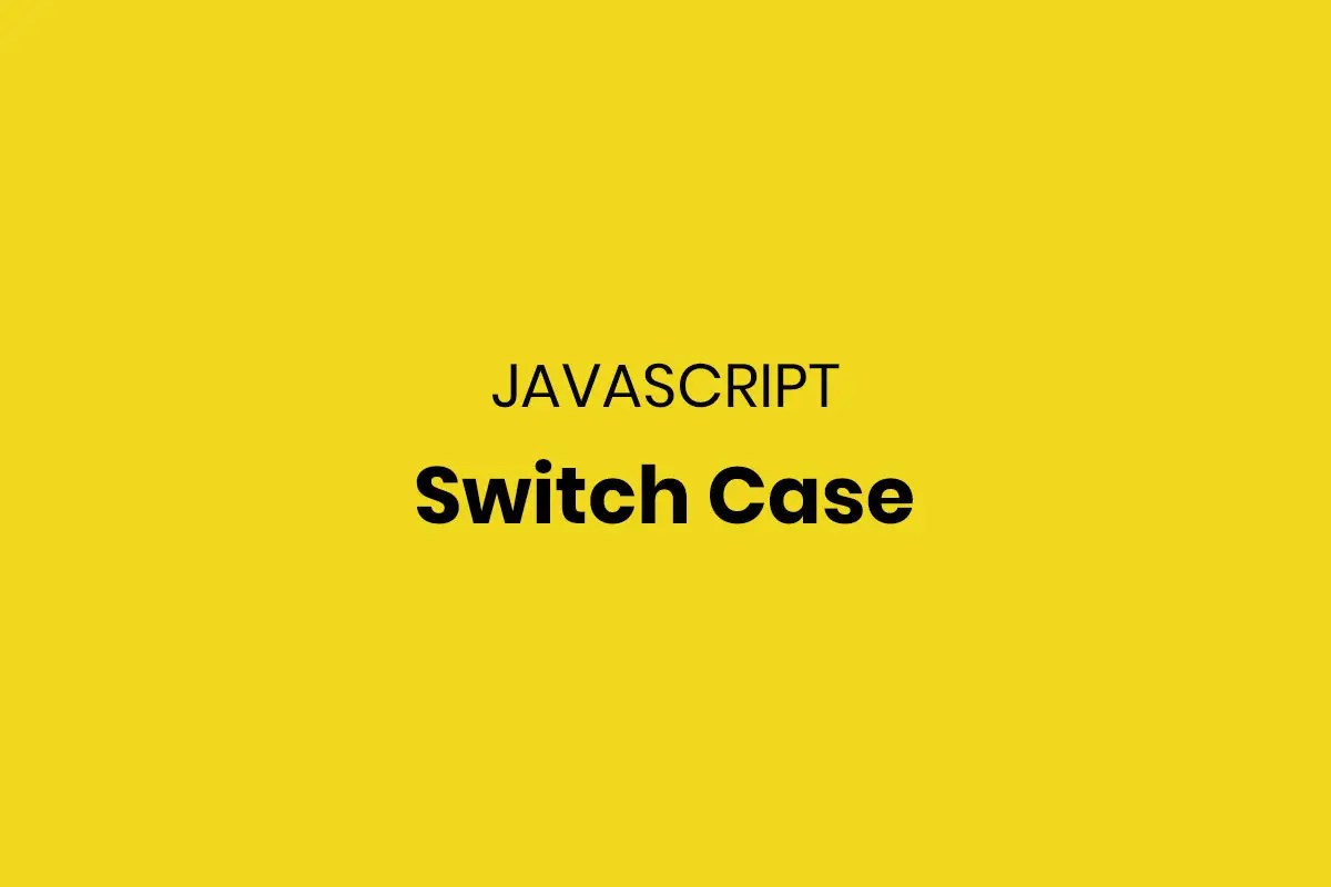 Switch Case JavaScript Bapu Graphics