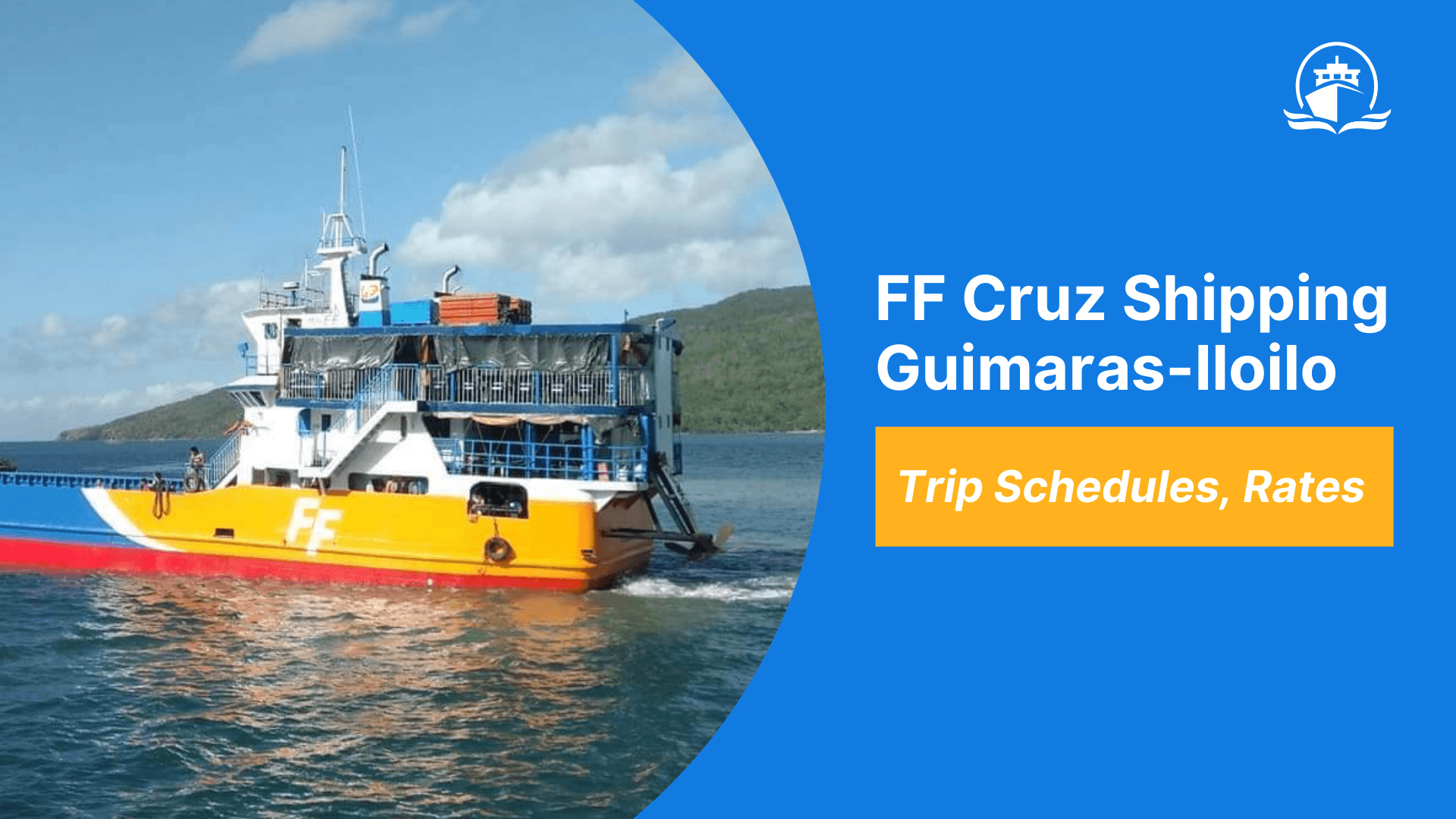 2023 FF Cruz Shipping Guimaras to Iloilo Ferry Schedule BARKOTA