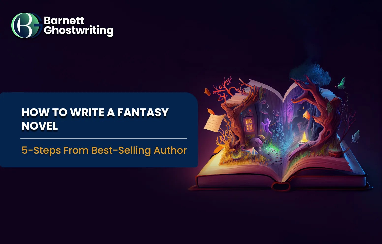 How to Write a Fantasy Novel 5Steps from BestSelling Author