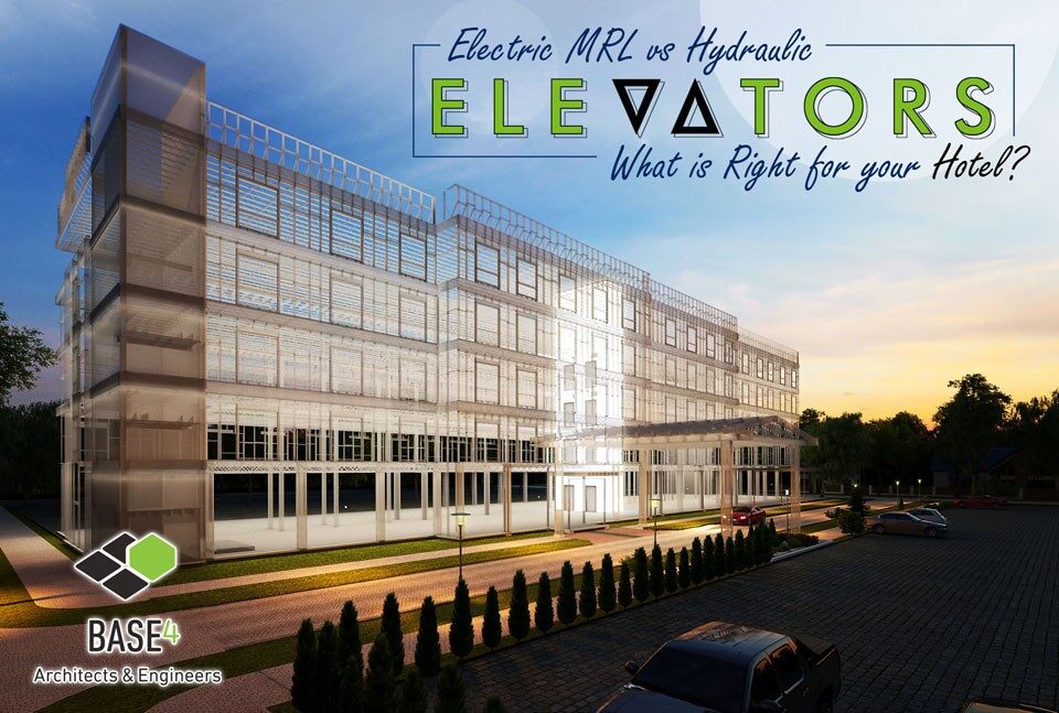 ELECTRIC MRL VS HYDRAULIC ELEVATORS WHAT IS RIGHT FOR YOUR HOTEL? BASE4