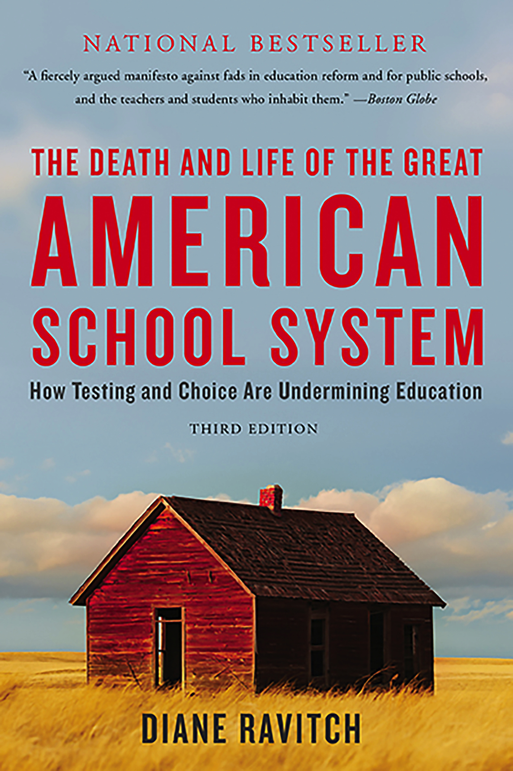 The Death and Life of the Great American School System by Diane Ravitch