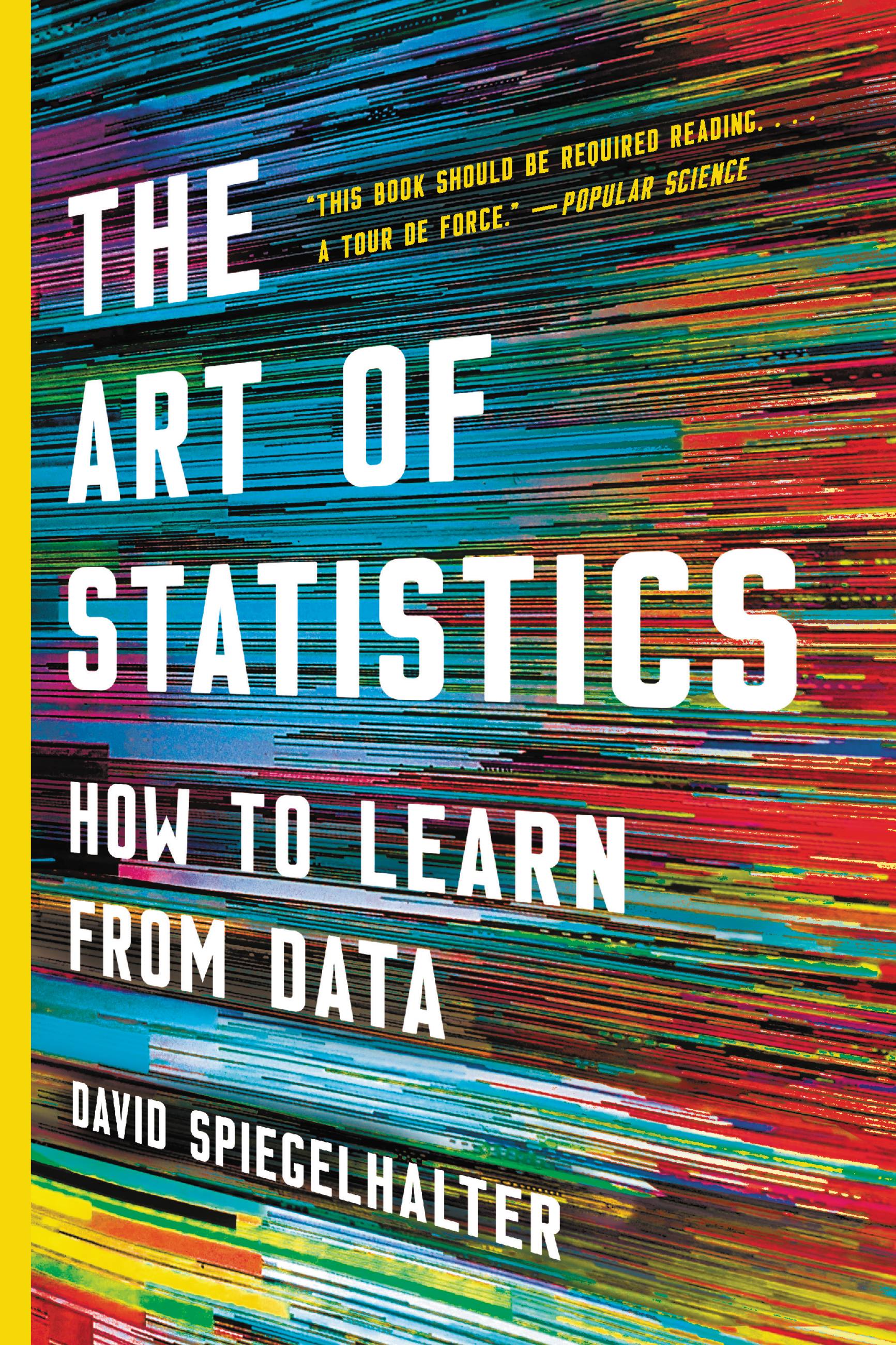 The Art of Statistics by David Spiegelhalter Basic Books