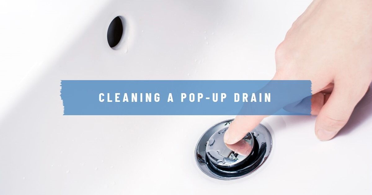 How To Clean A PopUp Drain Bath Arcadia