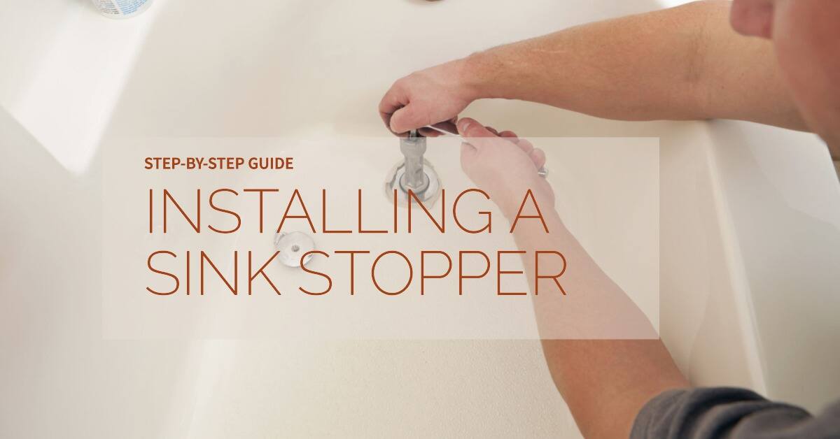 How Do You Install A Sink Stopper Bath Arcadia