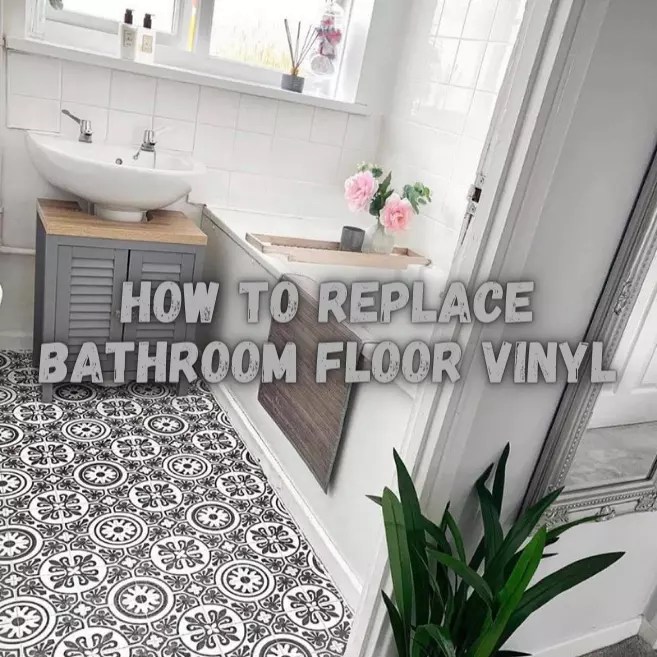 How to Replace Bathroom Floor Vinyl. Awesome Budget Tips! Bathroom