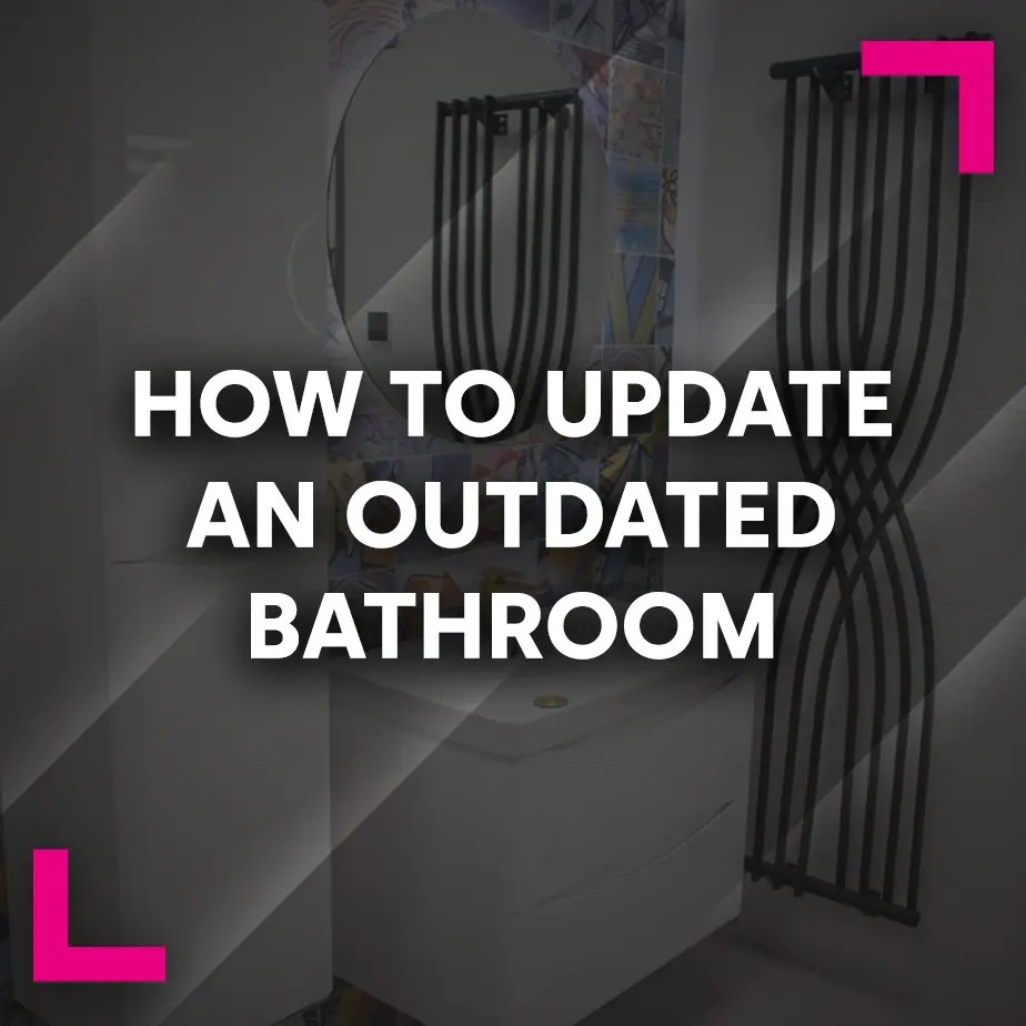 How to Update an Outdated Bathroom Bathshack