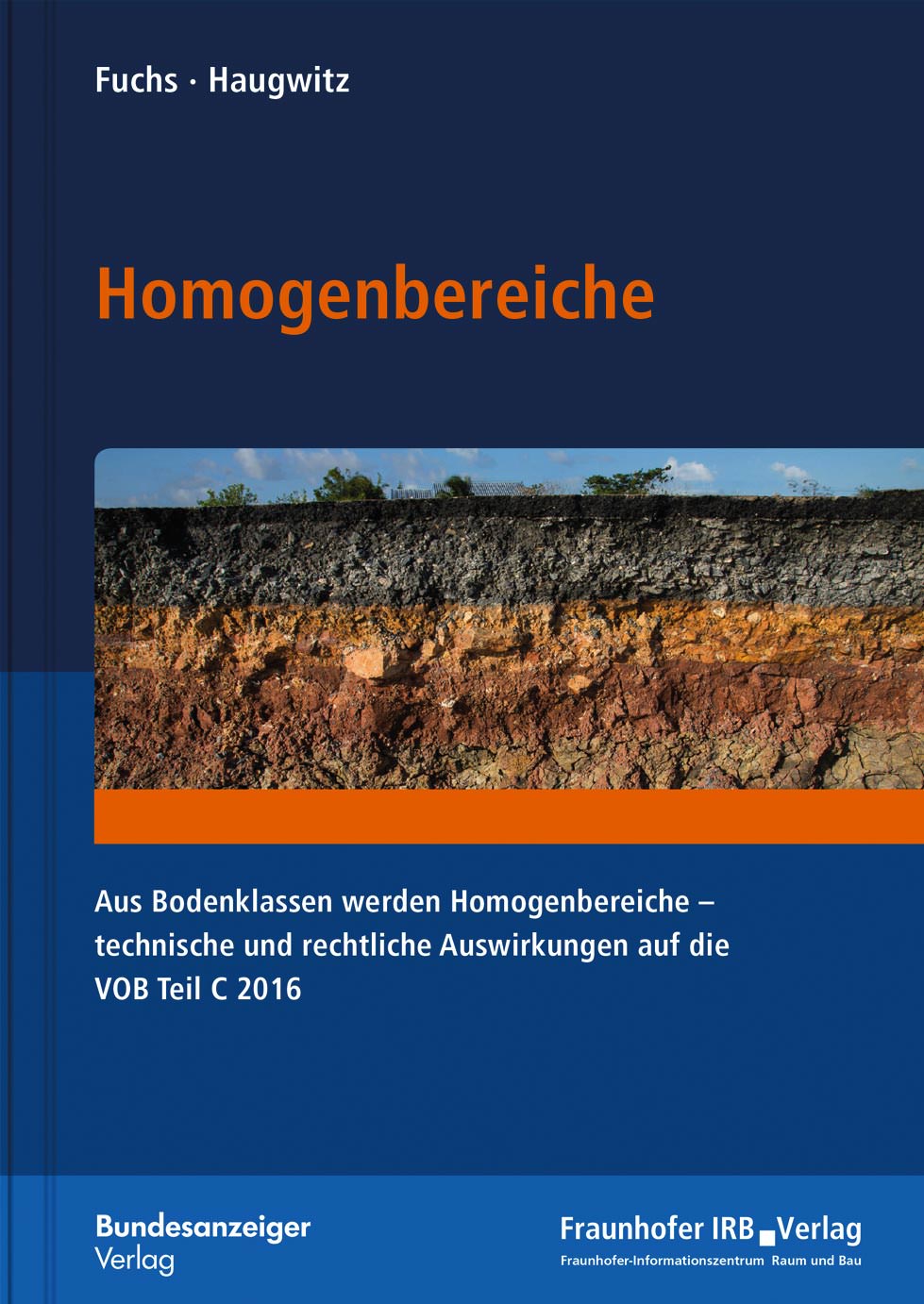 Aus Bodenklassen werden Homogenbereiche die neue Klassifizierung von