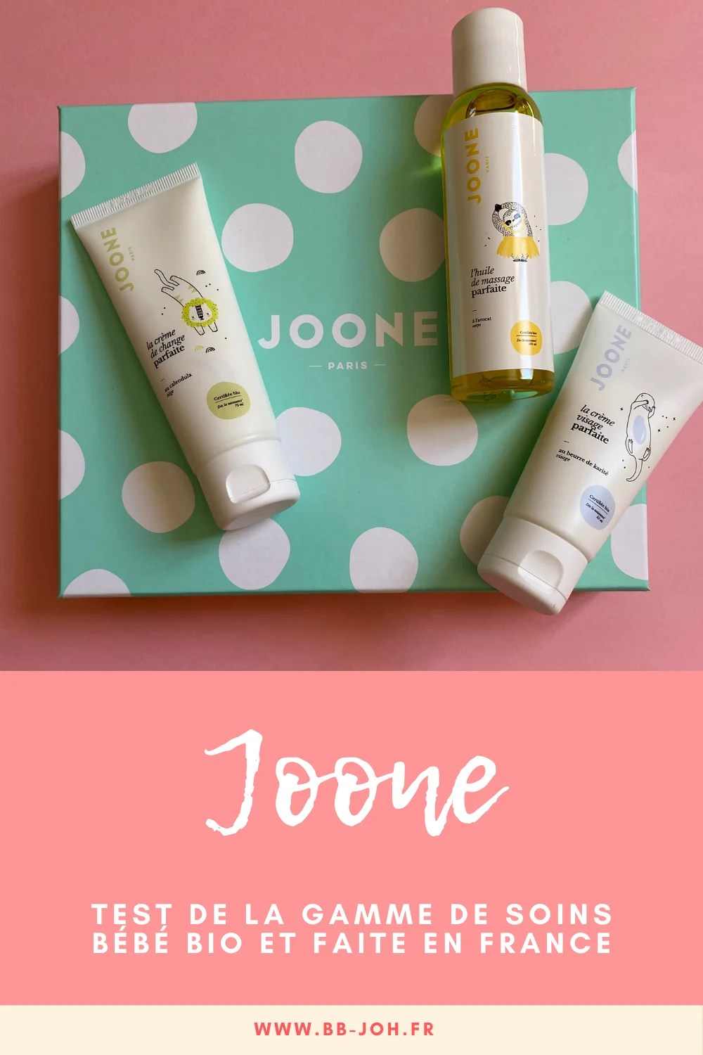 Test de la nouvelle gamme soins bébé de Joone BB Joh