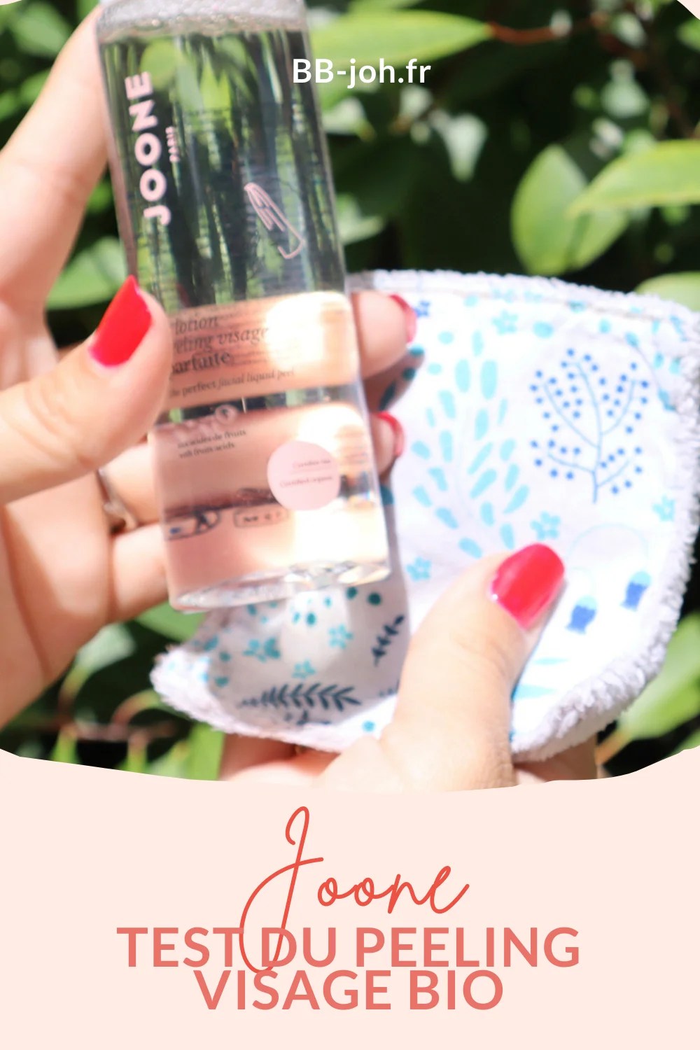 Découverte du peeling visage bio de Joone BB Joh