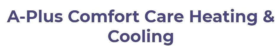 A Plus Comfort Care Heating & Cooling Better Business Bureau® Profile