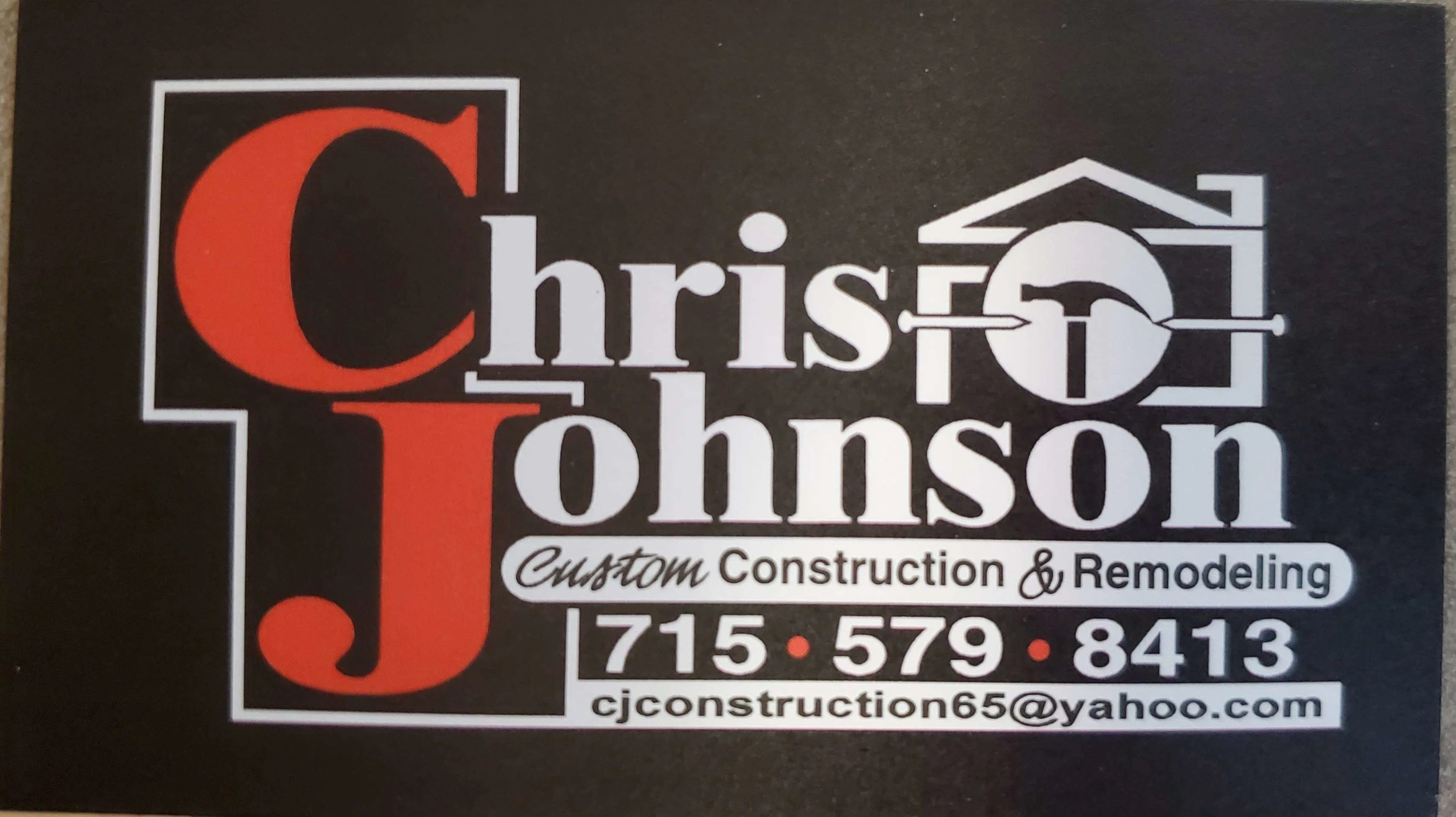 Chris Johnson Custom Construction and Remodeling Better Business