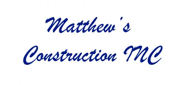 Matthews Construction and Remodeling Inc. Better Business Bureau® Profile