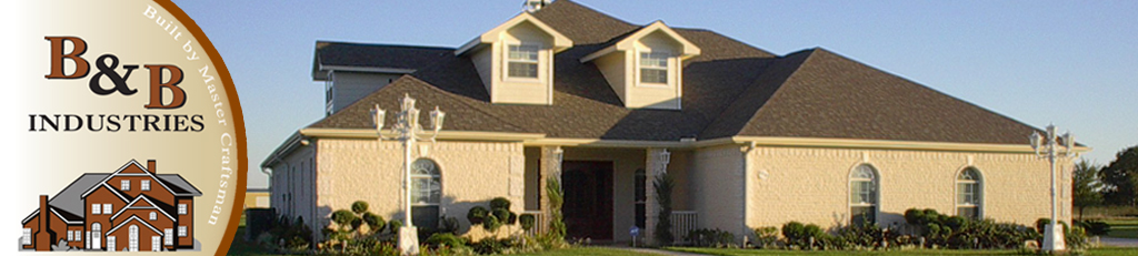 B & B Industries Custom Homes Built by Master Craftsmen Home