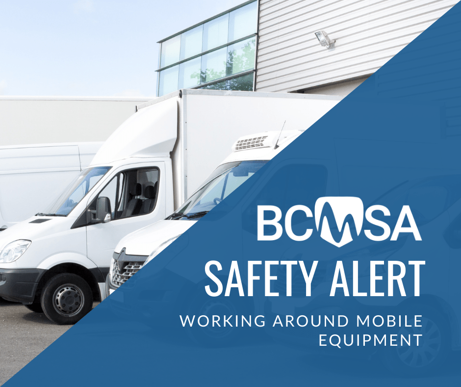 Safety Alert Working Around Mobile Equipment BC Municipal Safety