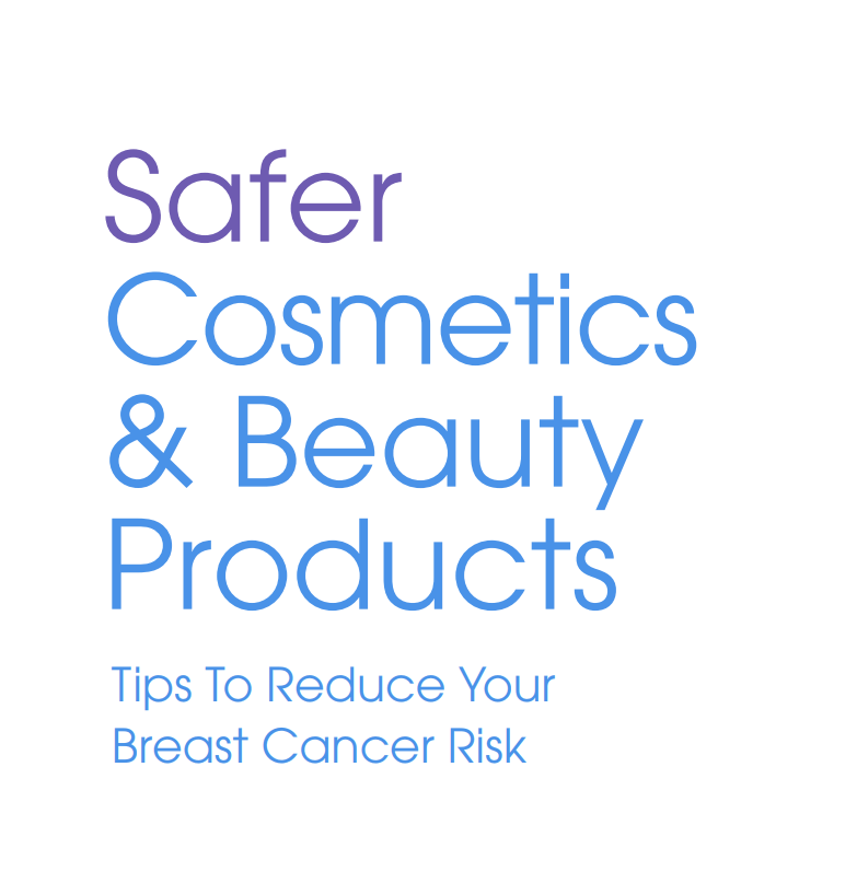 Personal Care Product Tips Breast Cancer Prevention Partners (BCPP)