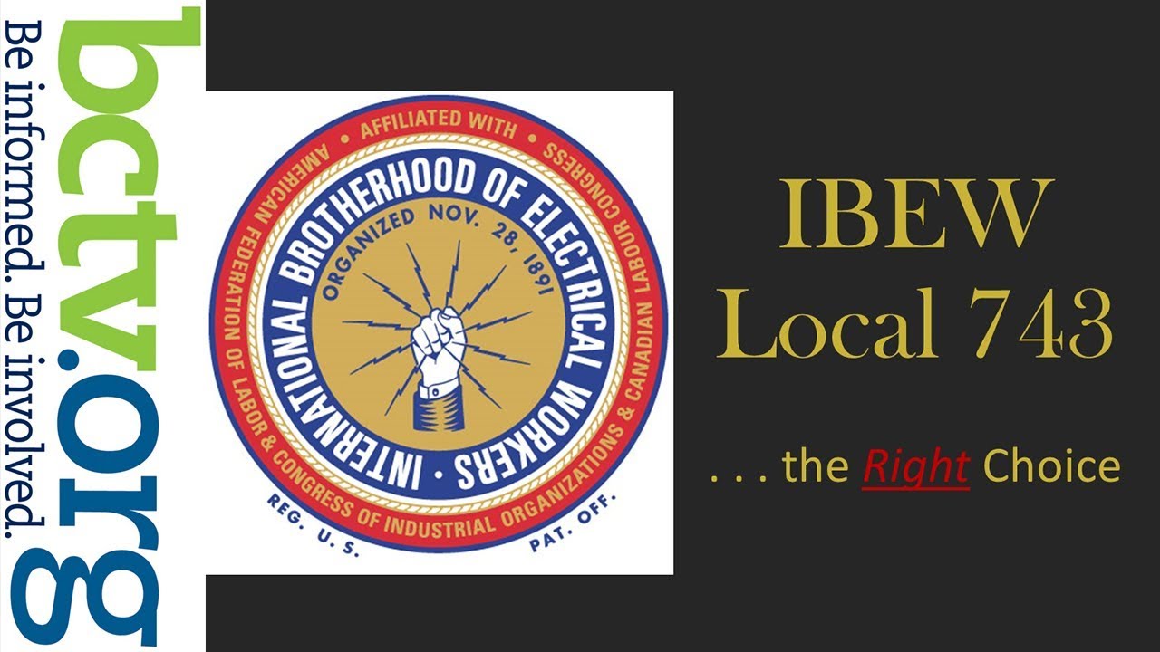 International Brotherhood of Electrical Workers Local 743 81518 BCTV