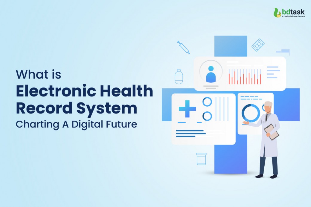 What Is Electronic Health Record SystemCharting A Digital Future