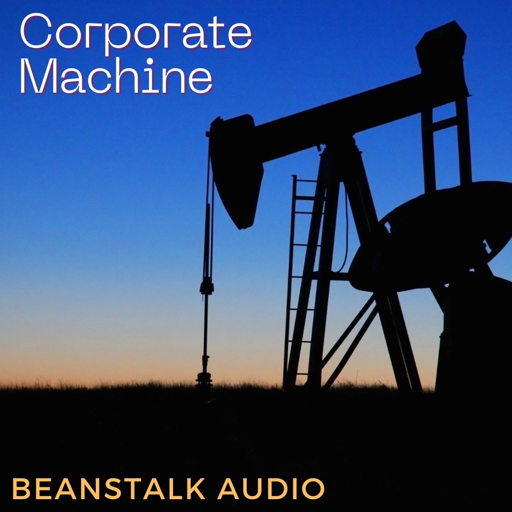 Corporate Machine RoyaltyFree Audio Beanstalk Audio