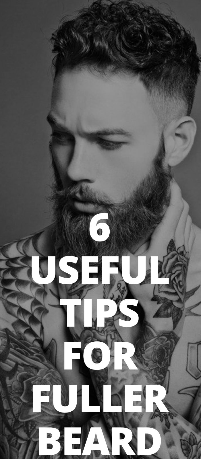 Fuller Beard 6 Proven Tips For Growing a Fuller Beard!