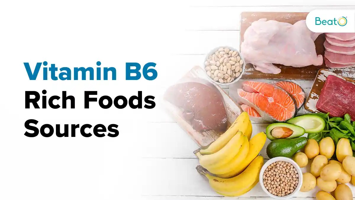 List Of Top 20 Vitamin B6 Foods Sources A Complete Guide Diabetes Blog