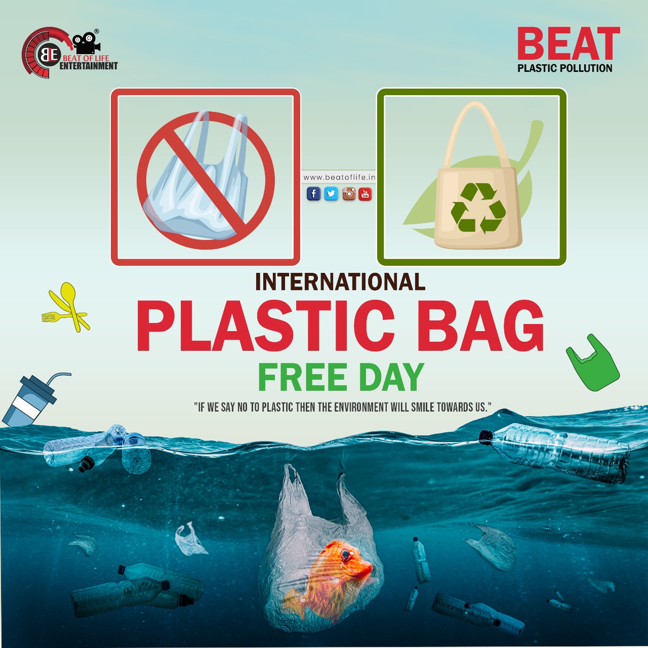 International Plastic Bag Free Day Beat of Life Entertainment