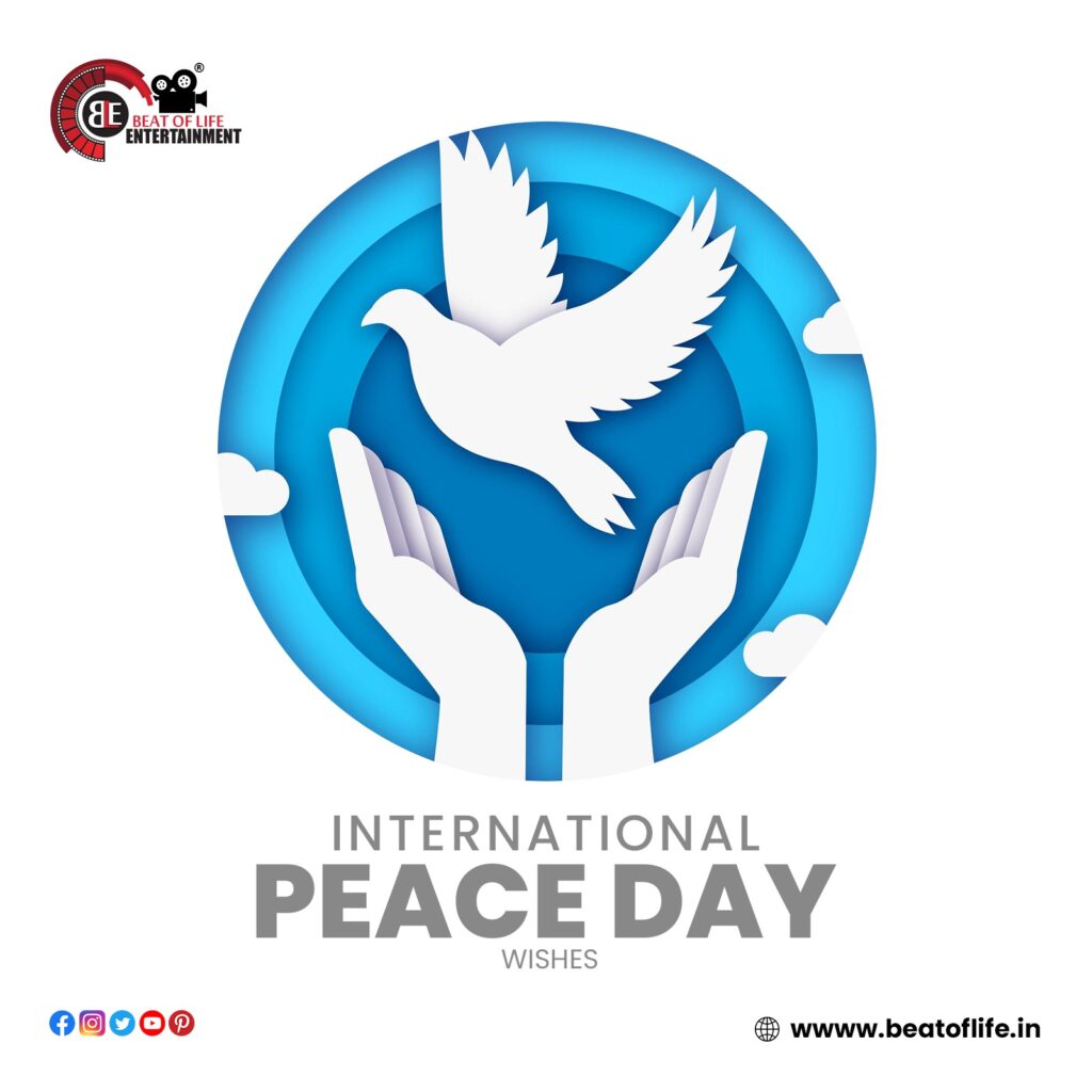 International Peace Day Wishes Beat of Life Entertainment