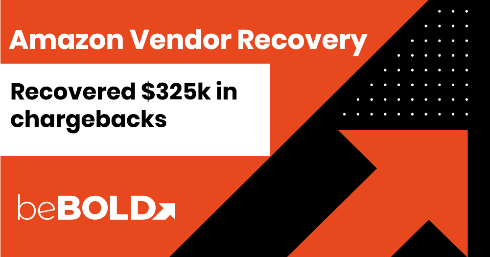 325k recovered Amazon Chargeback Recovery beBOLD