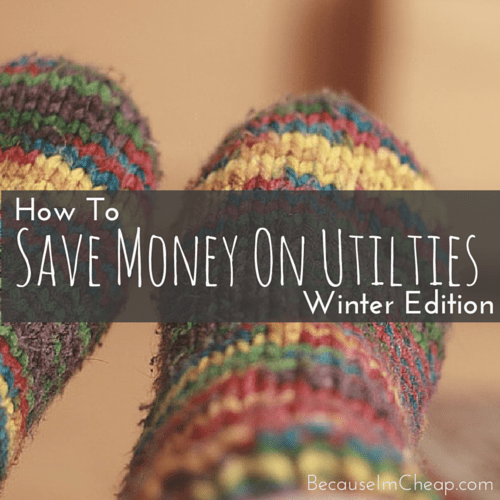 how-to-save-money-on-utilities-in-winter-because-i-m-cheap