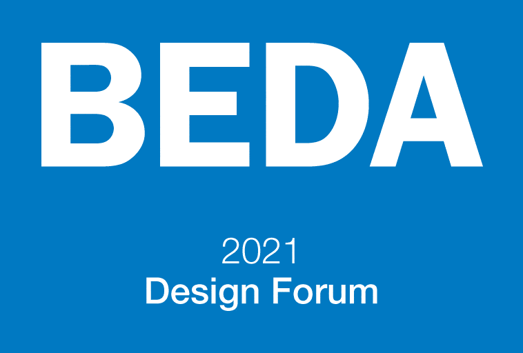 Date for the diary! BEDA Design Forum 2021 BEDA
