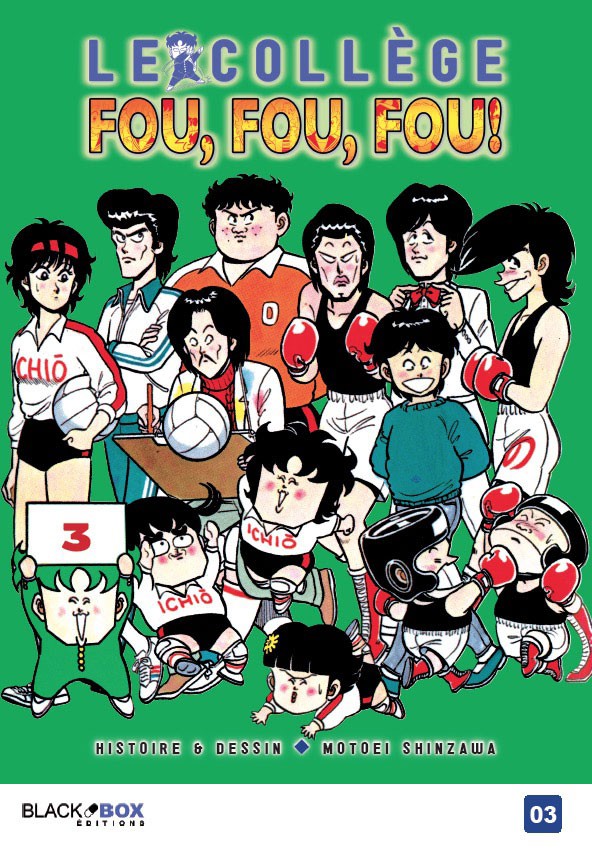 Le collège fou, fou, fou ! 3 Tome 3