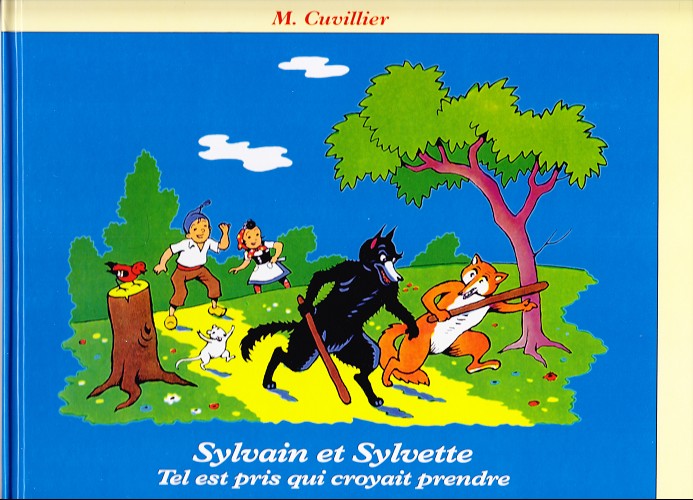 Sylvain et Sylvette (Triomphe) 7 Tel est pris qui croyait prendre