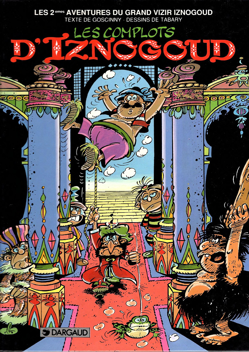 Les aventures du grand vizir Iznogoud Tome 14 Les.