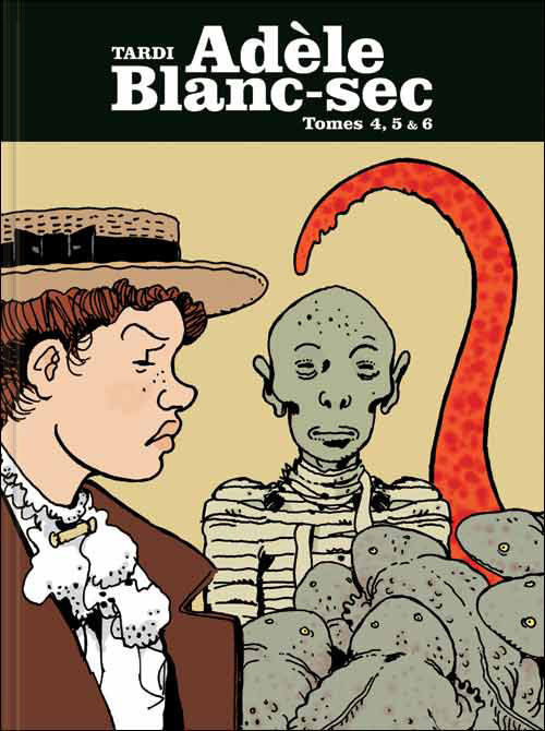 Adèle BlancSec (Les Aventures Extraordinaires d') (France Loisirs