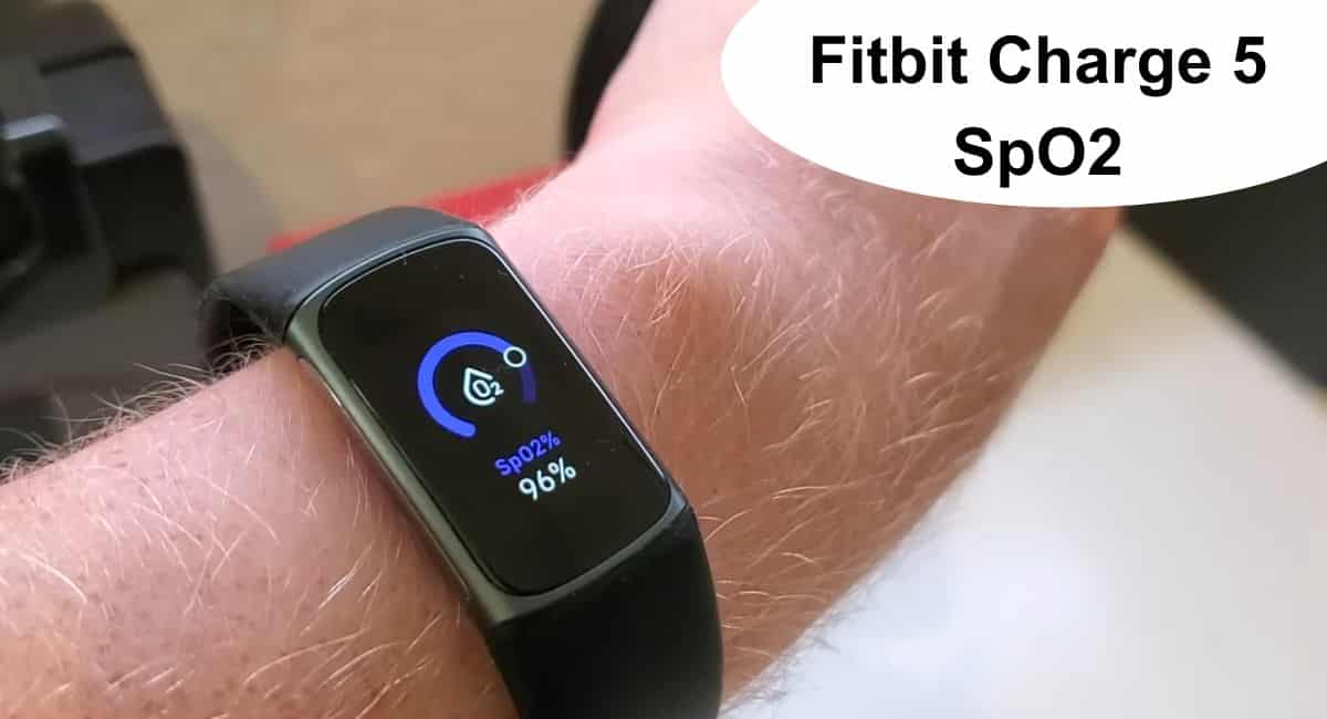Fitbit Charge 5 SpO2 not Working Reasons & Solutions