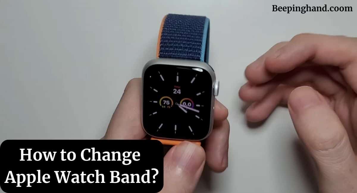 How to Change Apple Watch Band 7 Easy Steps