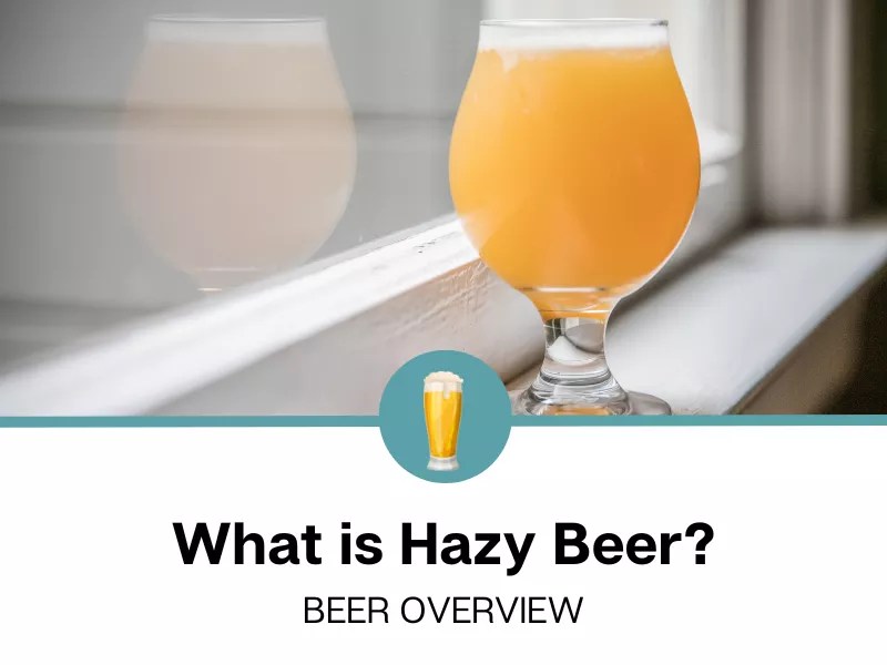 What is a Hazy Beer?